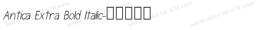 Antica Extra Bold ltalic字体转换